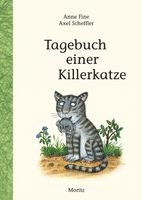 Anne Fine - Tagebuch einer Killerkatze, Inbunden