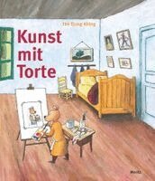 Thé Tjong-Khing - Kunst mit Torte, Inbunden