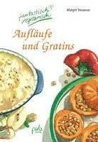 Margrit Stevanon - Aufläufe und Gratins, Inbunden. Tillgänglighet: Lägg i varukorg