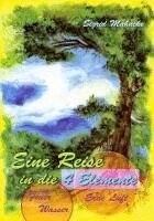 Sigrid Mahncke - Eine Reise in die 4 Elemente, Häftad