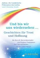 Christine Stark, Ashtar und die Galakt. Föderation des Lichts - Und bis wir uns wiedersehen ..., Häftad. Tillgänglighet: Lägg i varukorg