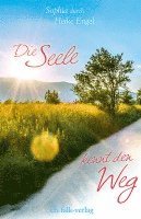 Heike Engel - Die Seele kennt den Weg, Häftad