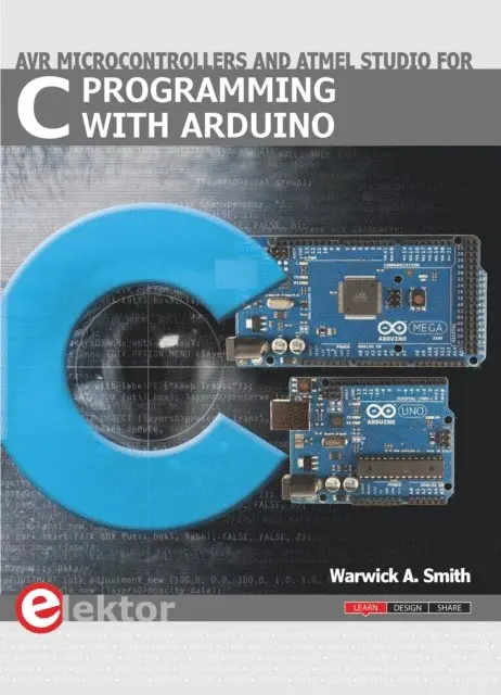 Warwick A. Smith - C Programming with  Arduino, E-bok. Tillgänglighet: Lägg i varukorg