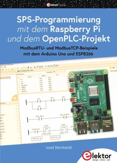 Josef Bernhardt - SPS-Programmierung mit dem Raspberry Pi und dem OpenPLC-Projekt, E-bok. Tillgänglighet: Lägg i varukorg