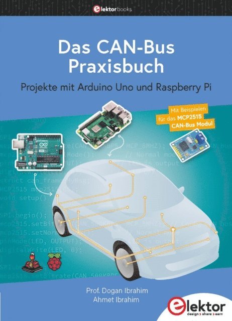 Ahmet Ibrahim, Dogan Ibrahim - Das CAN-Bus Praxisbuch, E-bok