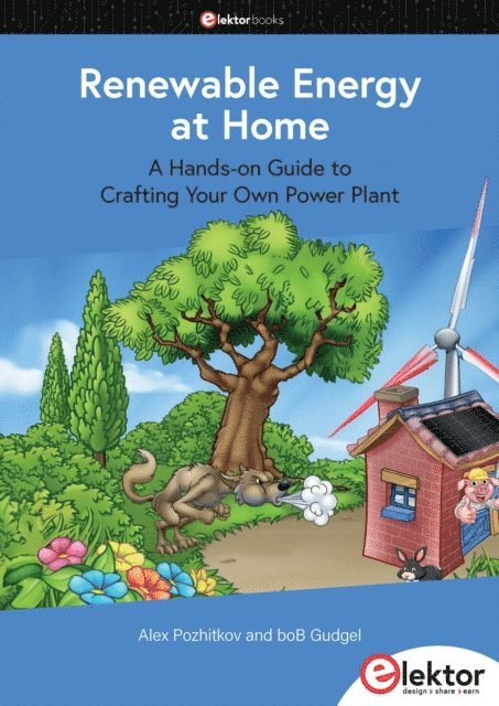 boB Gudgel, Alex Pozhitkov - Renewable Energy at Home, E-bok