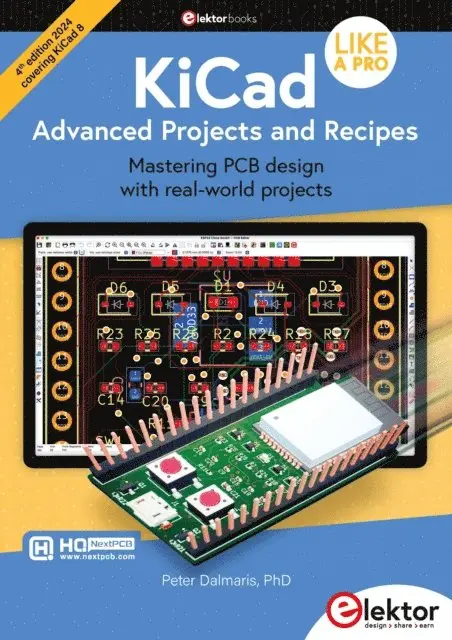 Peter Dalmaris - KiCad Like A Pro - Advanced Projects and Recipes, E-bok. Tillgänglighet: Lägg i varukorg