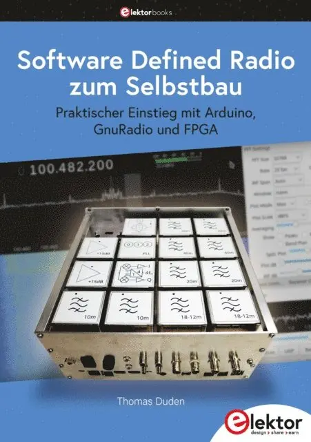 Thomas Duden - Software Defined Radio zum Selbstbau, E-bok. Tillgänglighet: Lägg i varukorg