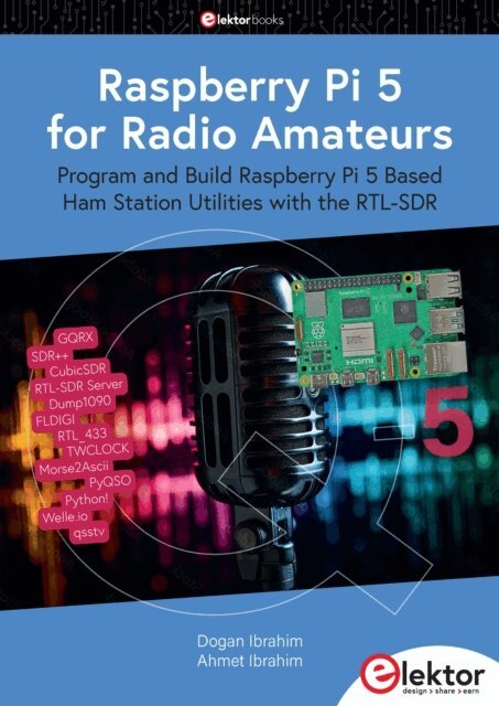 Ahmet Ibrahim, Dogan Ibrahim - Raspberry Pi 5 for Radio Amateurs, E-bok