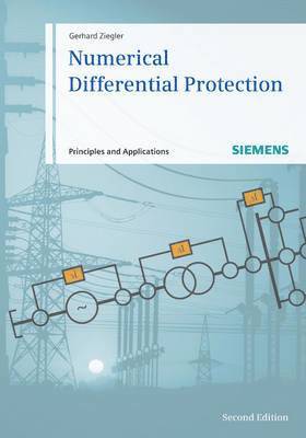 Gerhard Ziegler - Numerical Differential Protection, Inbunden