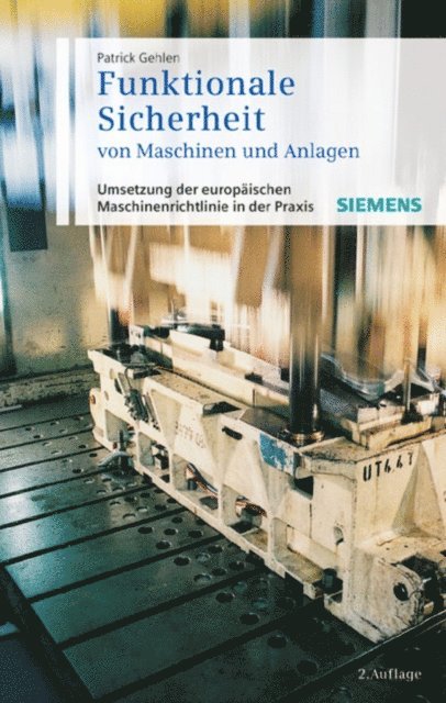 Patrick Gehlen - Funktionale Sicherheit von Maschinen und Anlagen, E-bok