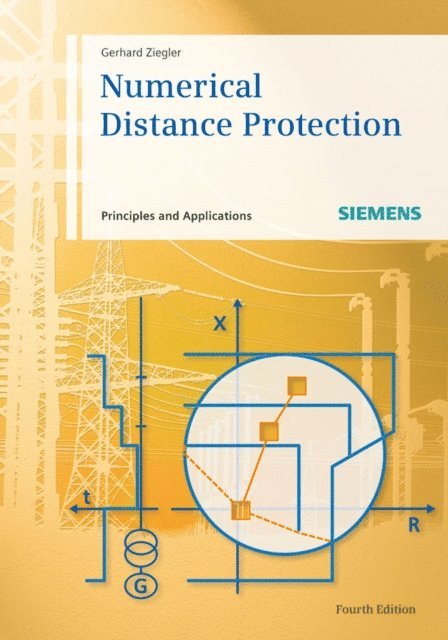 Gerhard Ziegler - Numerical Distance Protection, E-bok