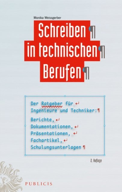 Monika Weissgerber - Schreiben in technischen Berufen, E-bok