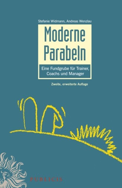 Stefanie Widmann, Andreas Wenzlau - Moderne Parabeln, E-bok