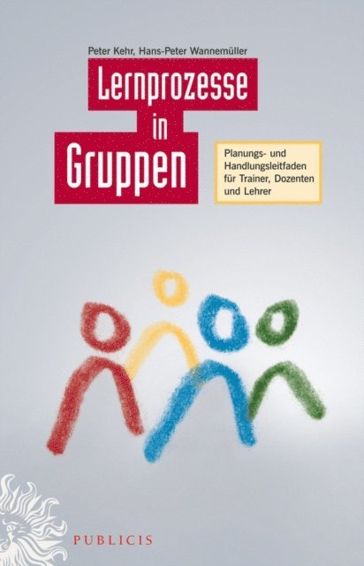 Hans-Peter Wannem ller, Peter Kehr - Lernprozesse in Gruppen, E-bok