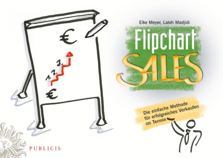 Laleh Madjidi, Elke Katharina Meyer - FlipchartSales, E-bok
