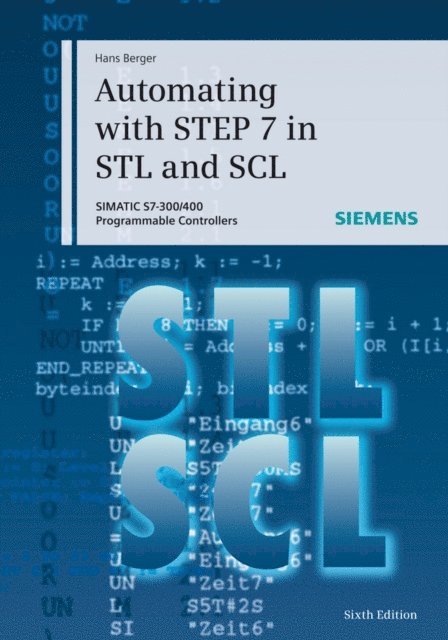 Hans Berger - Automating with STEP 7 in STL and SCL, E-bok