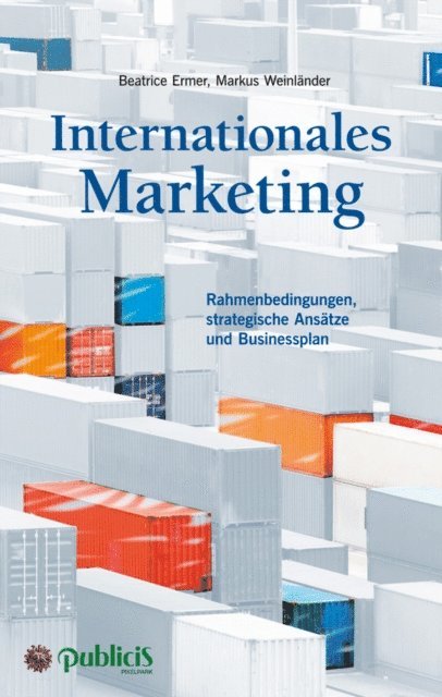 Markus Weinl nder, Beatrice Ermer - Internationales Marketing, E-bok