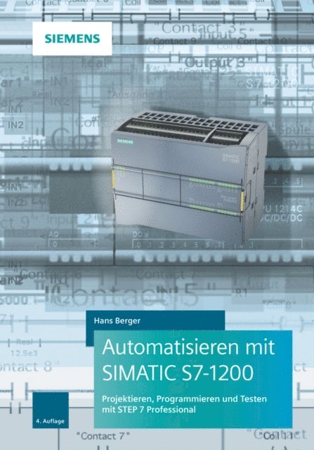 Hans Berger - Automatisieren mit SIMATIC S7-1200, E-bok
