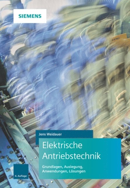 Jens Weidauer - Elektrische Antriebstechnik, E-bok