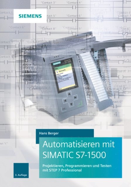 Hans Berger - Automatisieren mit SIMATIC S7-1500, E-bok