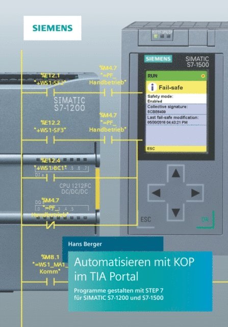 Hans Berger - Automatisieren mit KOP im TIA Portal, E-bok