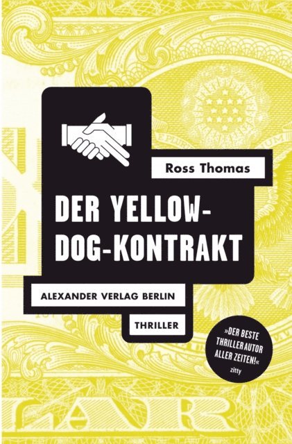 Ross Thomas - Der Yellow-Dog-Kontrakt, E-bok