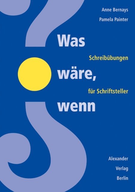 Pamela Painter, Anne Bernays - Was wäre, wenn?, E-bok