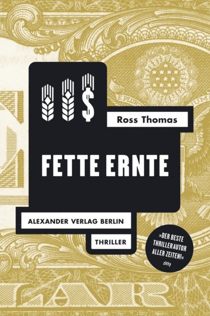 Ross Thomas - Fette Ernte, E-bok