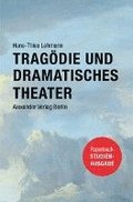 Tragdie und Dramatisches Theater