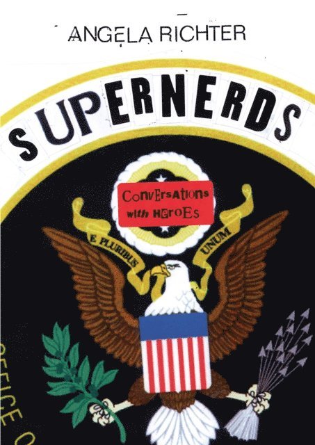 Edward Snowden, Julian Assange, Angela Richter - Supernerds (English Edition), E-bok