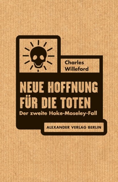 Charles Willeford - Neue Hoffnung für die Toten, E-bok
