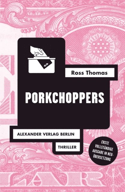 Ross Thomas - Porkchoppers, E-bok