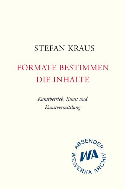 Stefan Kraus - Formate bestimmen die Inhalte, E-bok