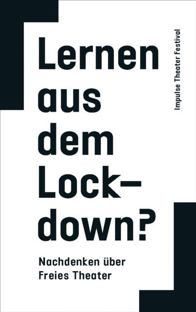 Impulse Theater Festival, NRW KULTURsekretariat, Falk Schreiber, Wilma Renfordt, Haiko Pfost - Lernen aus dem Lockdown?, E-bok