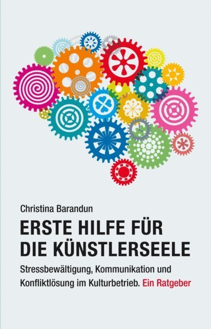 Christina Barandun - Erste Hilfe für die Künstlerseele, E-bok. Tillgänglighet: Lägg i varukorg