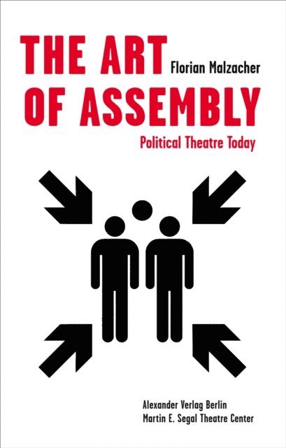 Florian Malzacher - Art of Assembly, E-bok