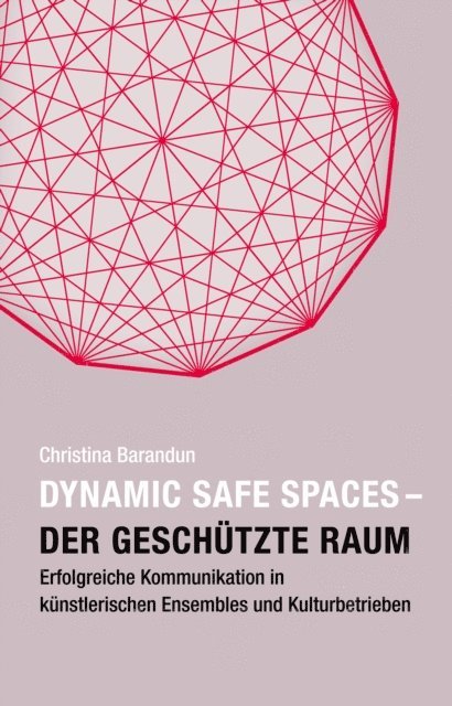 Christina Barandun - Dynamic Safe Spaces – Der geschützte Raum, E-bok. Tillgänglighet: Lägg i varukorg