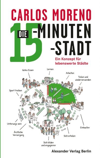 Carlos Moreno - Die 15-Minuten-Stadt, E-bok