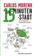 Die 15-Minuten-Stadt