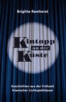 Brigitte Ramhorst - Kintopp an der Küste, Häftad