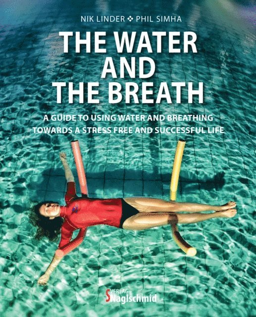 Phil Simha, Nik Linder - THE WATER AND THE BREATH, E-bok