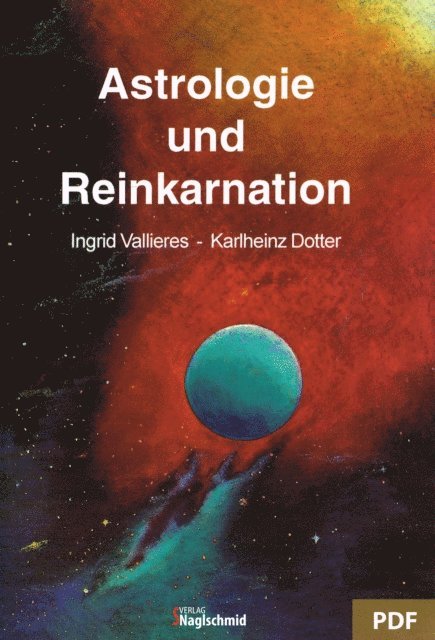 Ingrid Vallieres - Astrologie und Reinkarnation, E-bok