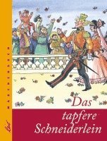 Jacob Grimm, Wilhelm Grimm - Das tapfere Schneiderlein, Inbunden