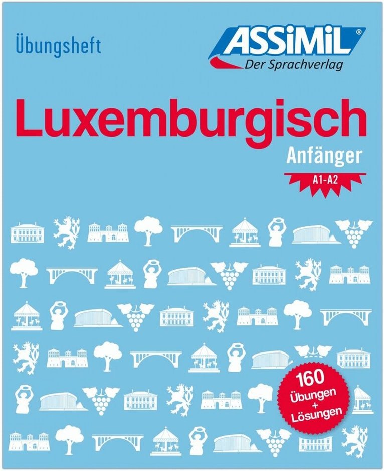 Colotte Franck, Jackie Weber-Messerich, ASSiMiL GmbH - Übungsheft Luxemburgisch Anfänger, Häftad