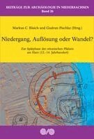 Markus C. Blaich, Gudrun Pischke - Niedergang, Auflösung oder Wandel?, Häftad
