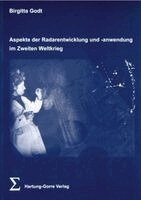 Birgitta Godt - Aspekte der Radarentwicklung und -anwendung im Zweiten Weltkrieg, Häftad