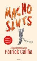 Patrick Califia - Macho Sluts, Häftad