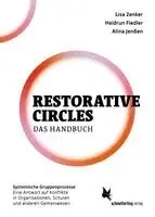 Lisa Zenker, Heidrun Fiedler, Alina Jenßen - Restorative Circles - Das Handbuch, Häftad. Tillgänglighet: Lägg i varukorg