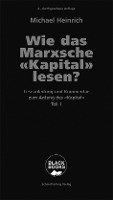 Wie das Marxsche Kapital lesen? Bd. 1